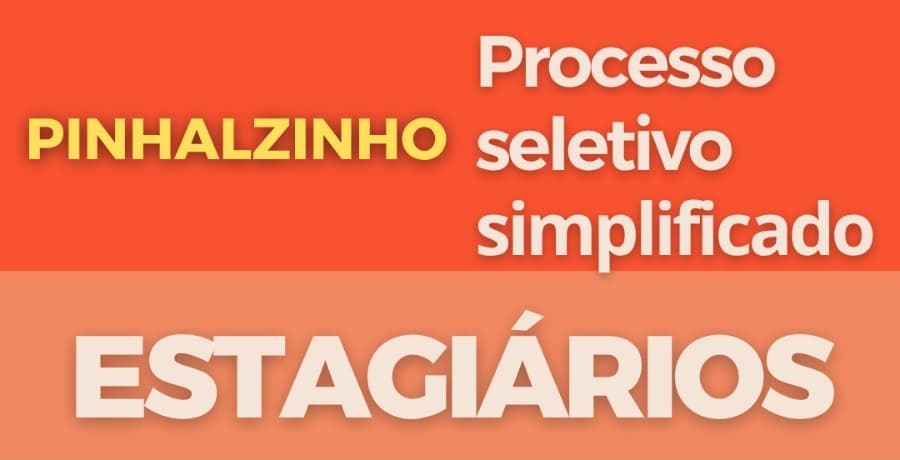Pinhalzinho abre processo seletivo para estagiários com inscrições gratuitas 