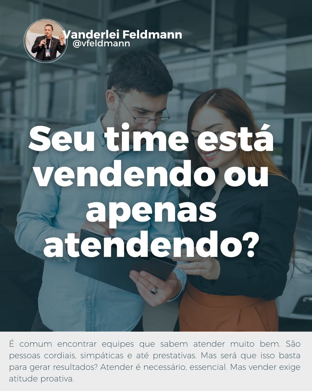 Seu time está vendendo ou apenas atendendo?