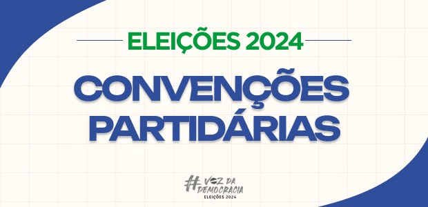 Partidos apresentam primeiras datas para convenções