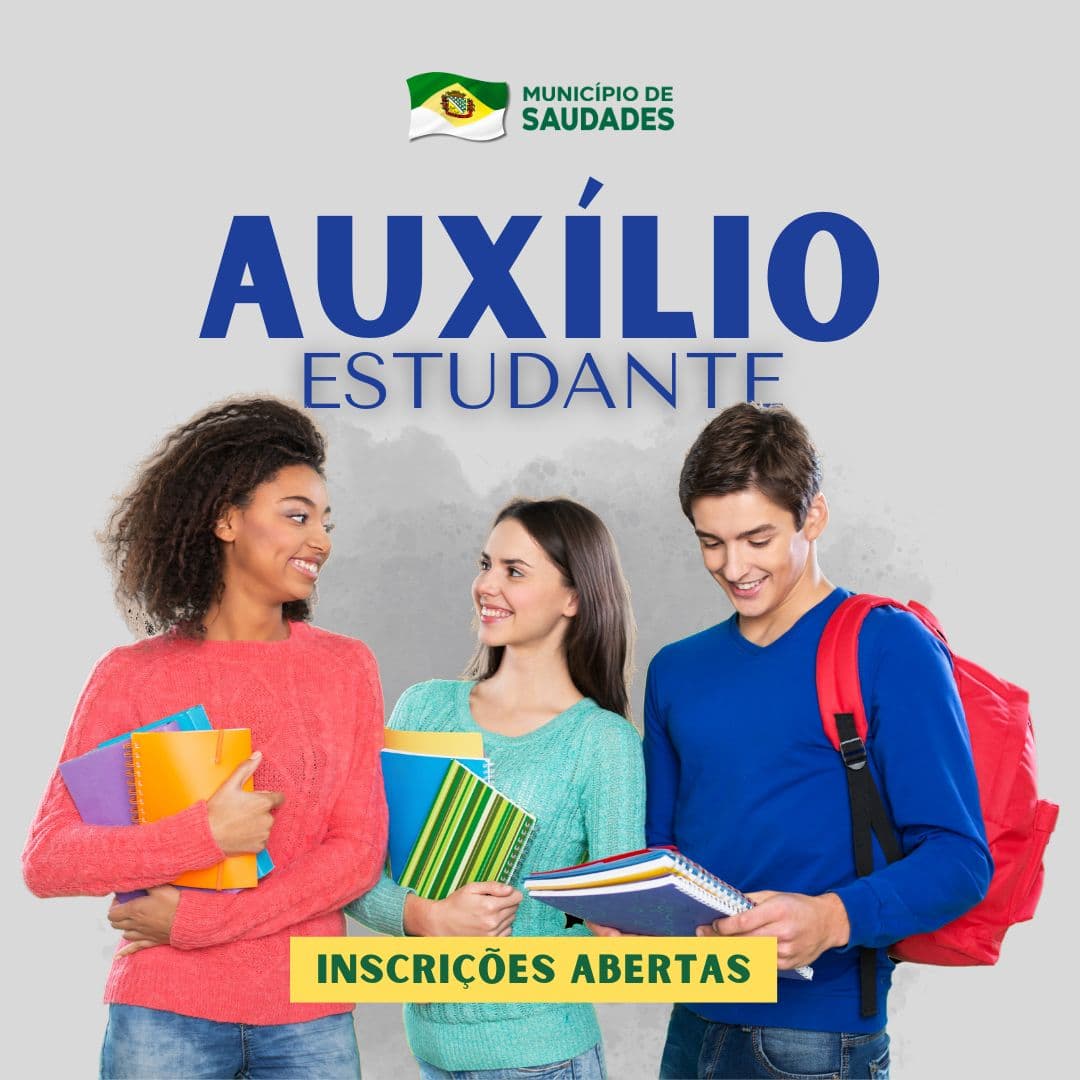 Município de Saudades abre inscrições para Auxílio Estudante 2025